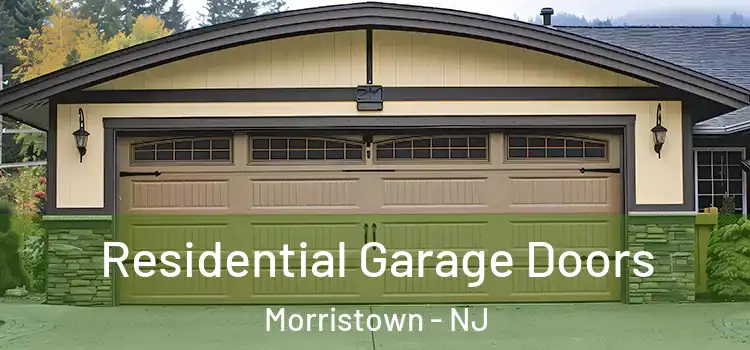  Residential Garage Doors Morristown - NJ